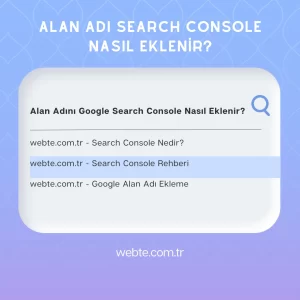 Alan adını google search console nasıl eklenir?