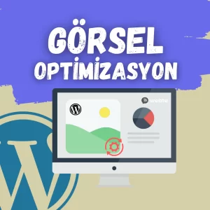 Wordpress görsel optimizasyon