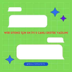 canlı destek yazılımları