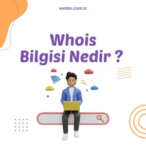 whois bilgisi nedir